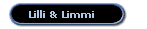 Lilli & Limmi